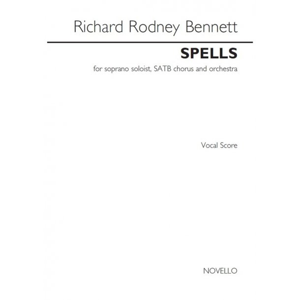 Richard Rodney Bennett: Spells (Vocal Score)