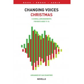 Changing Voices: Christmas Songs For Boys