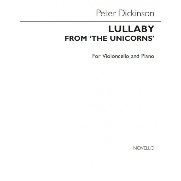 Peter Dickinson: Lullaby From The Unicorns (Cello Version)