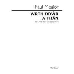 Paul Mealor: Wrth dd&#373;r a th&acirc;n