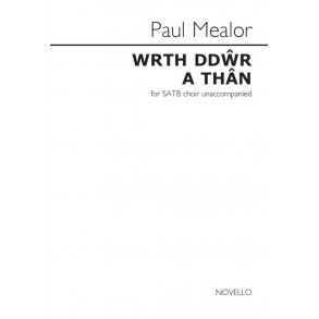 Paul Mealor: Wrth ddŵr a thân