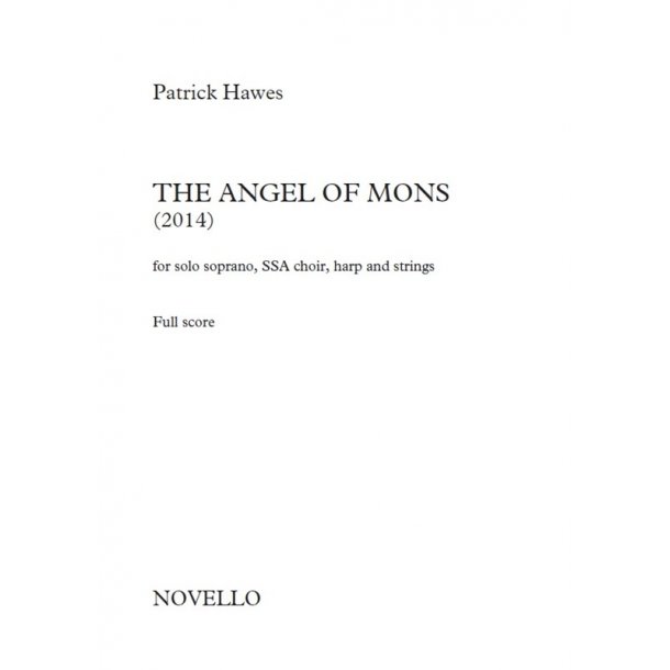 Patrick Hawes: The Angel Of Mons (Full Score)
