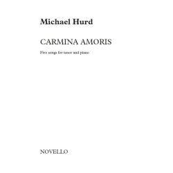 Michael Hurd: Carmina Amoris