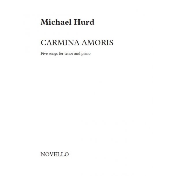 Michael Hurd: Carmina Amoris