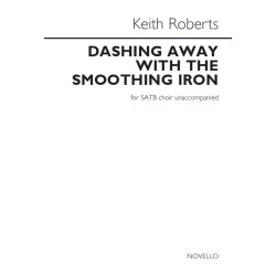 Arr. Keith Roberts: Dashing Away With The Smoothing Iron