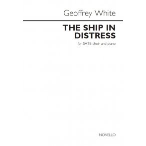 Arr. Geoffrey White: The Ship In Distress