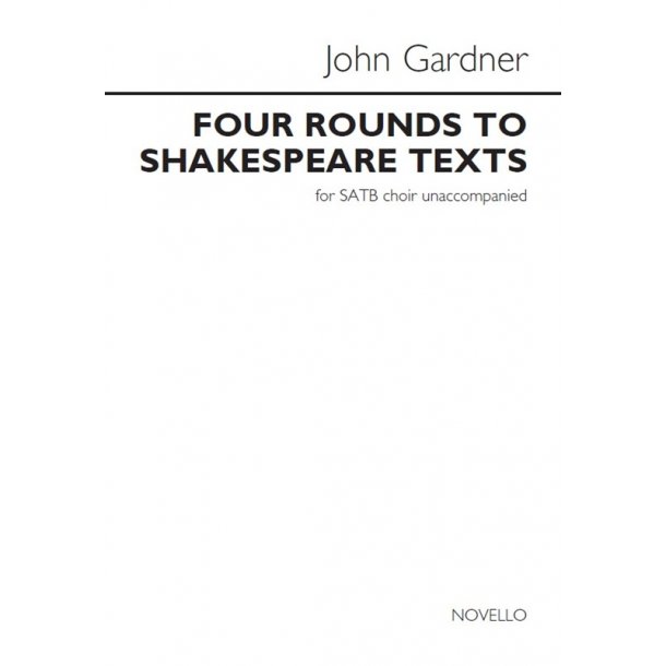John Gardner: Four Rounds To Shakespeare Texts