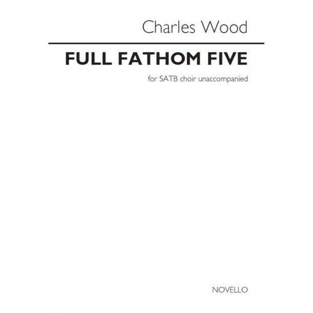 Charles Wood: Full Fathom Five