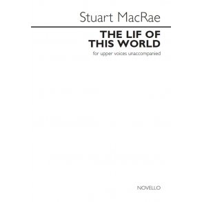 Stuart MacRae: The Lif Of This World