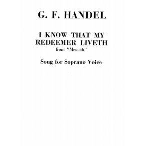 G.F. Handel: I Know That My Redeemer Liveth (Soprano Solo)