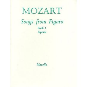 W.A. Mozart: Songs From Figaro Book 2 (Soprano)