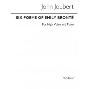 Joubert: Six Poems Of Emily Bronte for Soprano and Piano