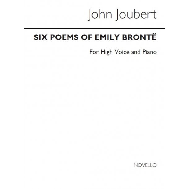 Joubert: Six Poems Of Emily Bronte for Soprano and Piano
