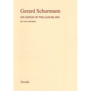 Gerard Schurmann: Six Songs of William Blake