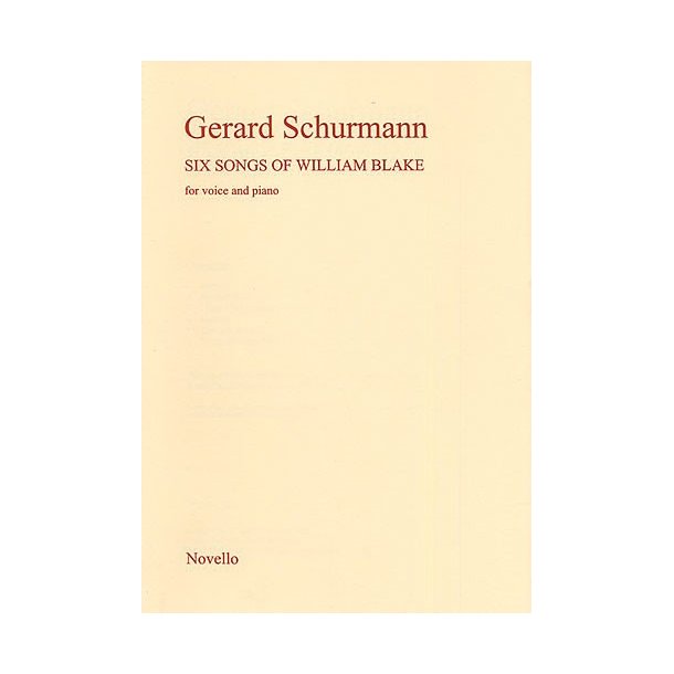 Gerard Schurmann: Six Songs of William Blake