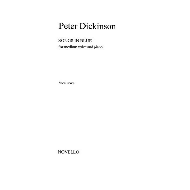 Peter Dickinson: Songs In Blue