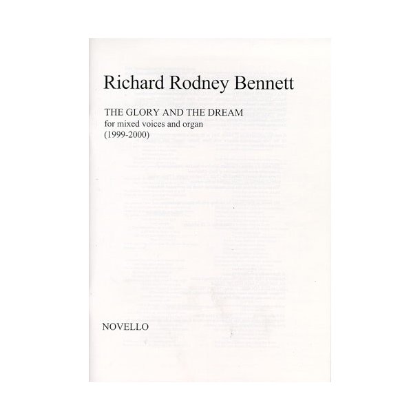 Richard Rodney Bennett: The Glory And The Dream