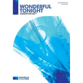 Eric Clapton: Wonderful Tonight (SATB/Piano)
