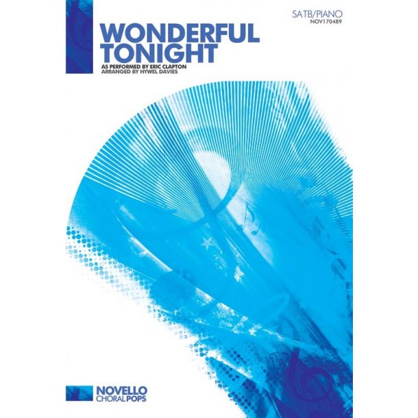 Eric Clapton: Wonderful Tonight (SATB/Piano)