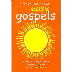 The Novello Primary Chorals: Easy Gospels