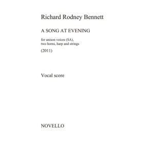 Richard Rodney Bennett: A Song At Evening - Vocal Score