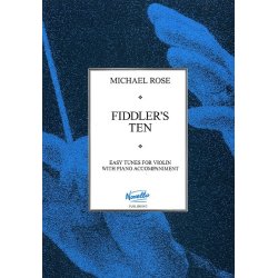 Michael Rose: Fiddler's Ten (Violin and Piano acc.)