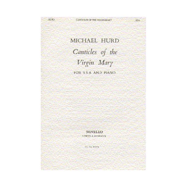 Hurd: Canticles Of The Virgin Mary