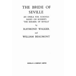 Walker And Beaumont: Bride Of Seville (Vocal Score)