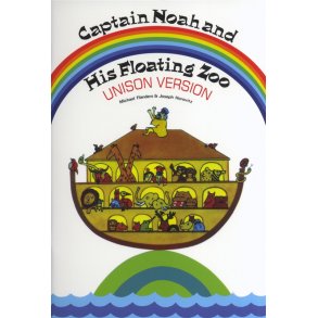 Joseph Horovitz: Captain Noah And His Floating Zoo (Unison Version)