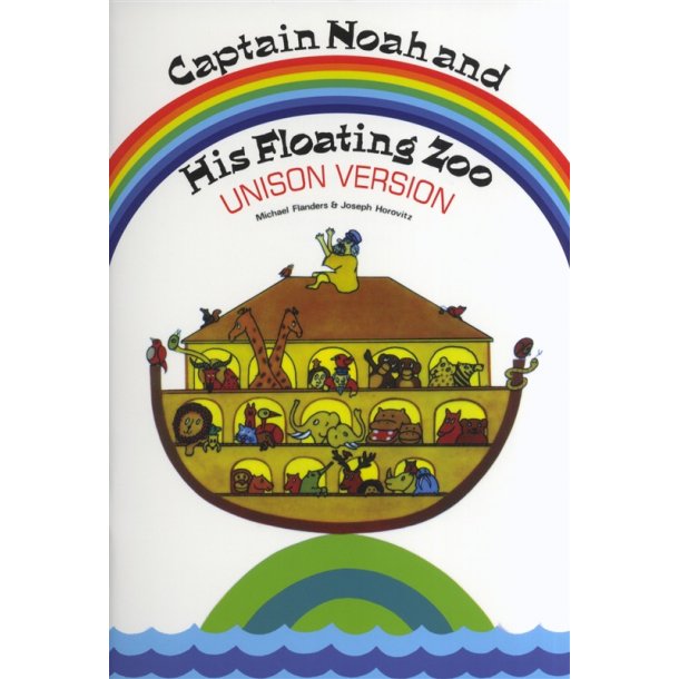 Joseph Horovitz: Captain Noah And His Floating Zoo (Unison Version)