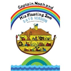 Joseph Horovitz: Captain Noah And His Floating Zoo (SATB)