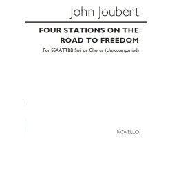 John Joubert: Four Stations On The Road To Freedom (Vocal Score) Op. 73