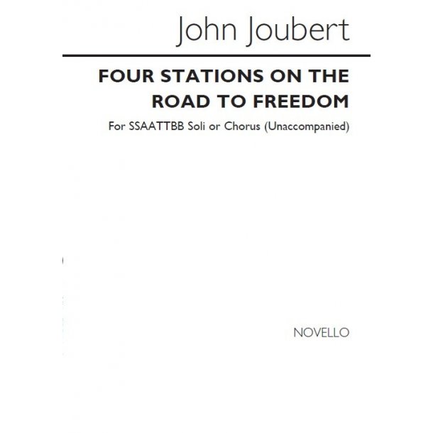 John Joubert: Four Stations On The Road To Freedom (Vocal Score) Op. 73