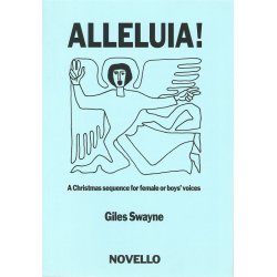 Giles Swayne: Alleluia! For SSA