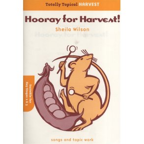 Sheila Wilson: Hooray For The Harvest (Teacher's Book)