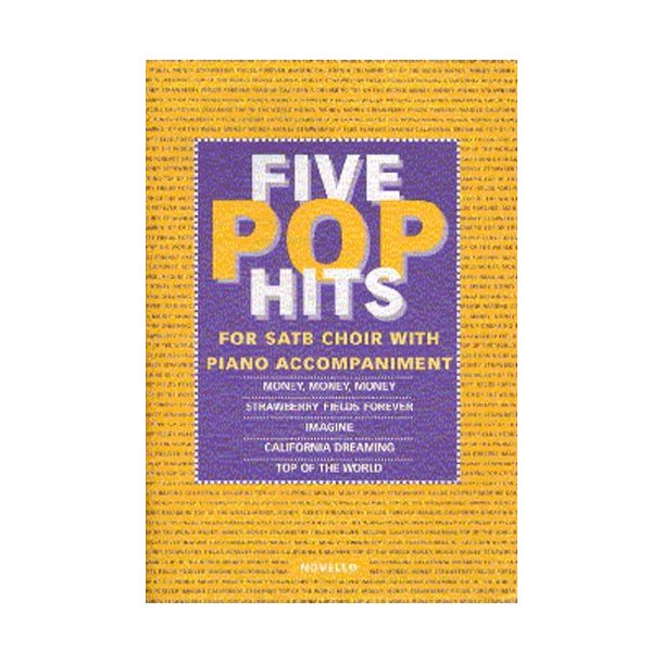 The Novello Youth Chorals: Five Pop Hits (SATB)