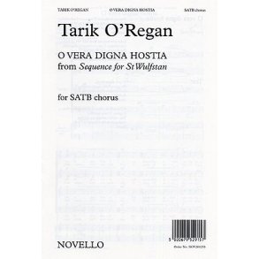 Tarik O'Regan: O Vera Digna Hostia