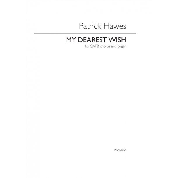 Patrick Hawes: My Dearest Wish