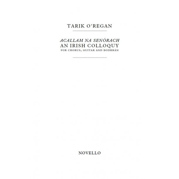 Tarik O'Regan: Acallam na Sen&oacute;rach