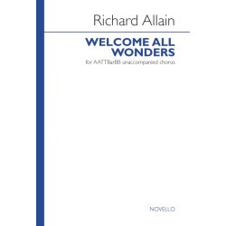 Richard Allain: Welcome All Wonders