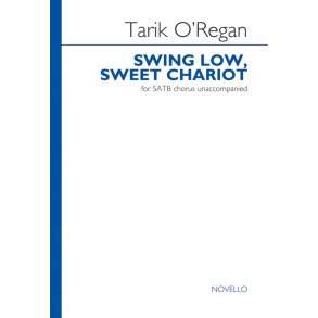 Tarik O'Regan: Swing Low, Sweet Chariot