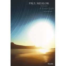 Paul Mealor: Selections From A Tender Light