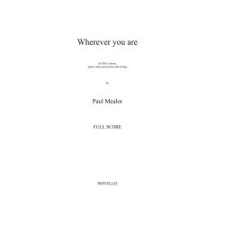 Paul Mealor: Wherever You Are - Full Score