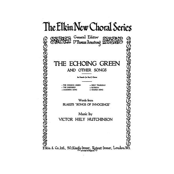 Victor Hely-hutchinson: The Echoing Green (And Other Songs) Ssa/Piano
