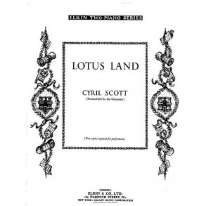 Cyril Scott: Lotus Land Op.47 No.1 For Two Pianos