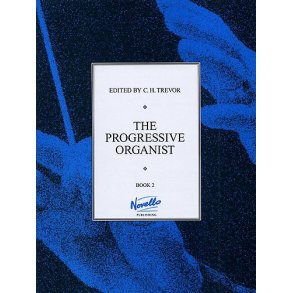 The Progressive Organist Book 2