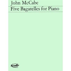 John McCabe: Five Bagatelles For Piano