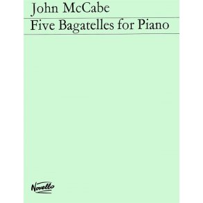 John McCabe: Five Bagatelles For Piano