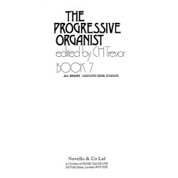 C.H. Trevor: The Progressive Organist Book 7