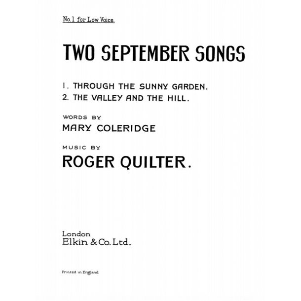 Roger Quilter: Two September Songs Op.18 Nos. 5 And 6 (Low Voice)